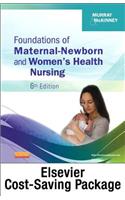 Foundations of Maternal-Newborn and Women's Health Nursing - Text and Elsevier Adaptive Learning Package