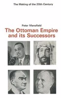 Ottoman Empire and Its Successors