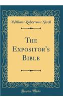 The Expositor's Bible (Classic Reprint)