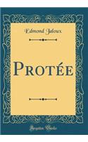 Protée (Classic Reprint)