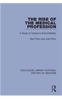 The Rise of the Medical Profession