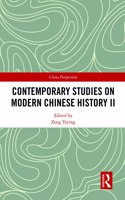 Contemporary Studies on Modern Chinese History II