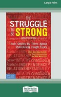 Struggle to Be Strong