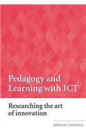Pedagogy and Learning with ICT