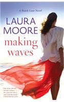 Making Waves: A Beach Lane Novel
