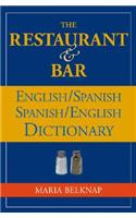 Restaurant and Bar English / Spanish - Spanish / English Dictionary