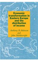 Economic Transformation in Eastern Europe and the Distribution of Income