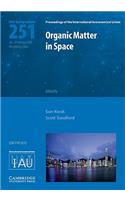 Organic Matter in Space (Iau S251)