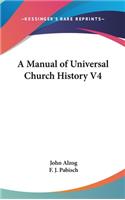 Manual of Universal Church History V4