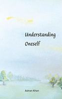 Understanding Oneself