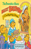 Berenstain Bears Meet Bigpaw: A Thanksgiving Story (Berenstain Bears)