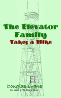 The Elevator Family Takes a Hike