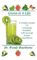 Green Is 4 Life