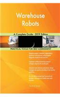 Warehouse Robots A Complete Guide - 2019 Edition