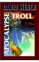 The Apocalypse Troll