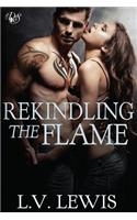 Rekindling the Flame