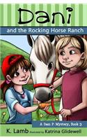 Dani and the Rocking Horse Ranch