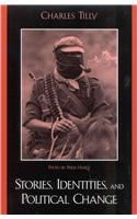 Stories, Identities, and Political Change