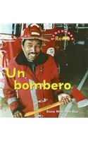 Un Bombero (Firefighter): (Trabajos En Pueblos Y Ciudades (Jobs in Town))