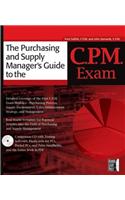 The Purchasing and Supply Manager's Guide to the C.P.M. Exam