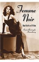 Femme Noir: Bad Girls of Film