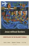 Jesus Without Borders: Christology in the Majority World