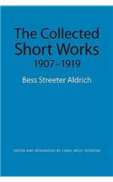 The Collected Short Works, 1907-1919