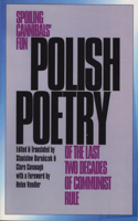 Polish Poetry of the Last Two Decades of Communist Rule