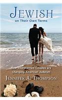 Jewish on Their Own Terms
