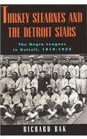rkey Stearnes and the Detroit Stars