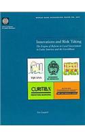 Innovations and Risk Taking: Engine of Reform in Local Government in Latin America and the Caribbean