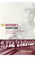 The Dictator's Seduction
