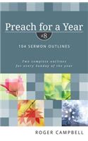 Preach for a Year – 104 Sermon Outlines