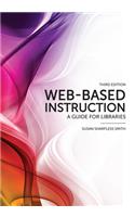 Web-Based Instruction: A Guide for Libraries