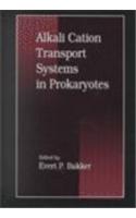Alkali Cation Transport Systems in Prokaryotes