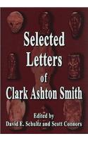 Selected Letters of Clark Ashton Smith