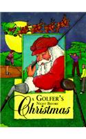 A Golfer's Night Before Christmas