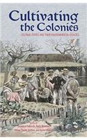 Cultivating the Colonies