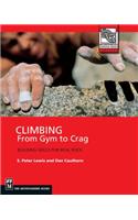 Climbing from Gym to Crag: Building Skills for Real Rock