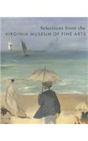 Selections from the Virginia Museum of Fine Arts