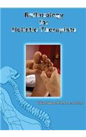 Reflexology For Holistic Therapists