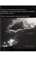 Report of Archaeological Excavations at Antelope Cave and Rock Canyon Shelter, Northwestern Arizona Op #19