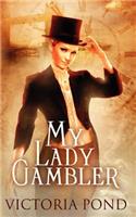 My Lady Gambler