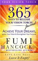 365 Days to Release Your Vision Torch Journal