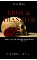 Eros & Thanatos