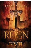 The Reign of Evil