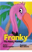 Franky the Finicky Flamingo