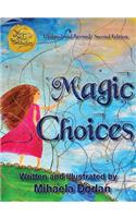 Magic Choices