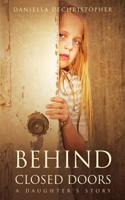 Behind Closed Doors