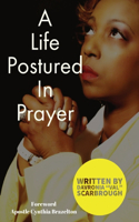 Life Postured In Prayer